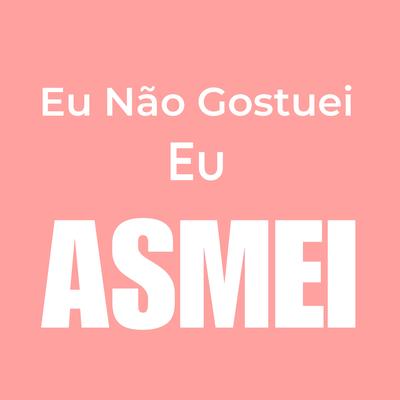 Eu Não Gostuei Eu Asmei By MC Mablo Dos Paredões's cover