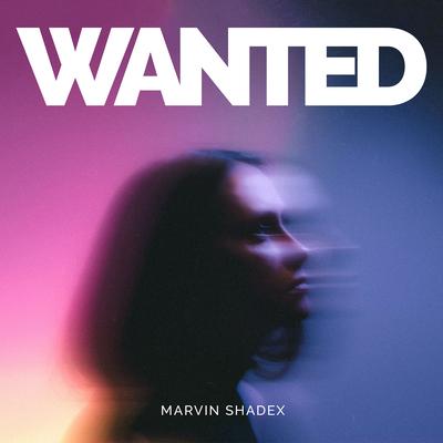Wanted By Marvin Shadex's cover
