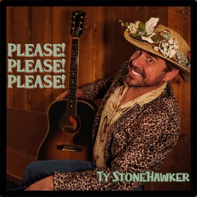 Please! Please! Please! By Ty Stonehawker's cover