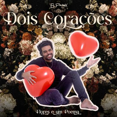Dois Corações By EL PAVUNA's cover