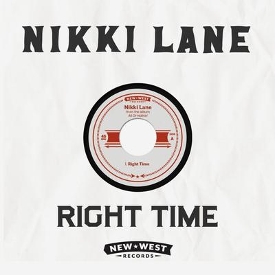 Right Time By Nikki Lane's cover