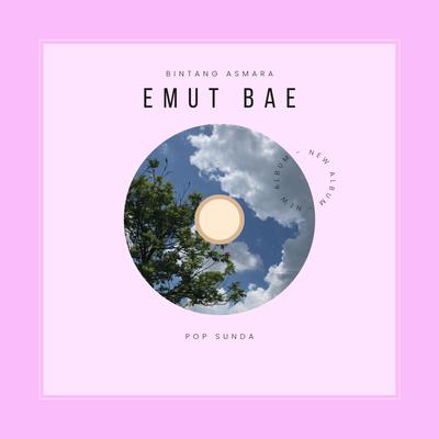 Emut Bae (Pop Sunda)'s cover