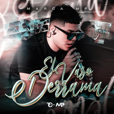 El Vaso Derrama (En Vivo)'s cover