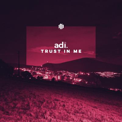 trust in me By ADi's cover