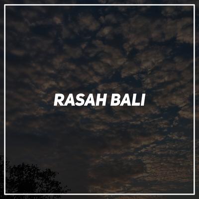 Rasah Bali (Remix)'s cover