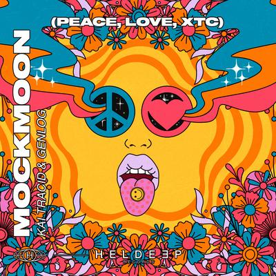Mockmoon (Peace, Love, XTC) By Kai Tracid, Genlog's cover