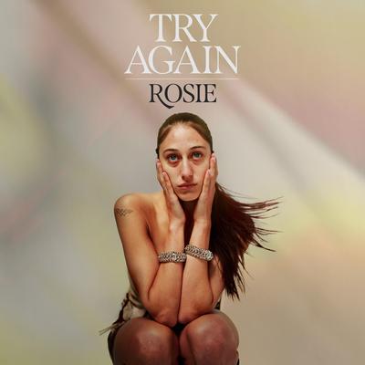 Try Again By ROSIE's cover