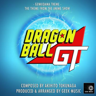 Genkidama Theme (From "Dragon Ball GT")'s cover