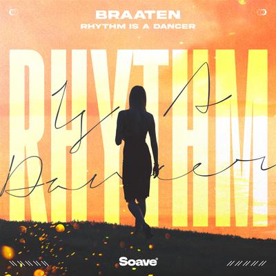 Rhythm Is a Dancer By Braaten's cover