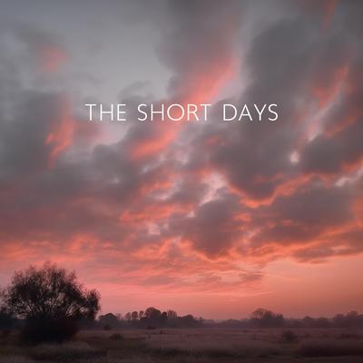 The Short Days: Jazz for Cozy Home Atmosphere, Relaxing Music, Easy Listening's cover