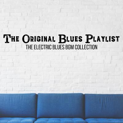 The Original Blues Playlist's cover