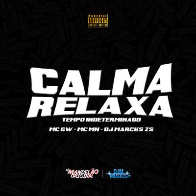 Calma Relaxa - Tempo Indeterminado's cover