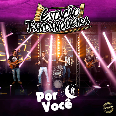 Por Você By Estação Fandangueira's cover