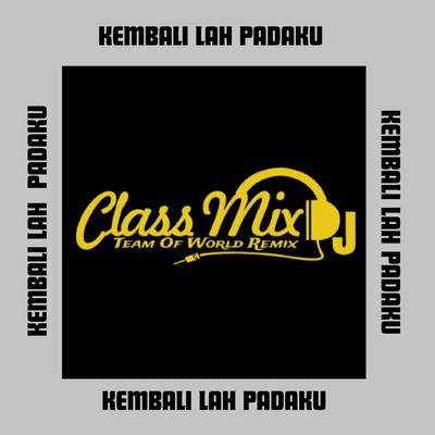 DJ KEMBALI LAH PADAKU FUNKOT's cover