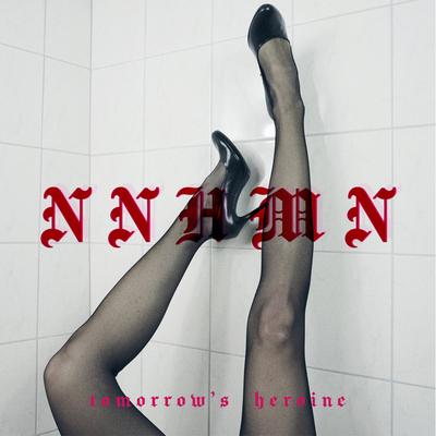 Tomorrow's Heroine By NNHMN's cover