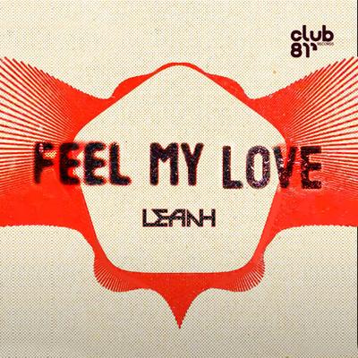 Feel My Love By Leanh's cover