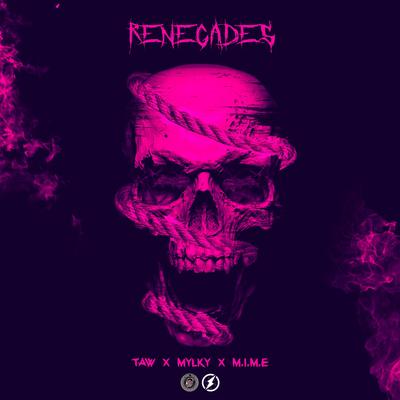 Renegades (feat. M.I.M.E)'s cover