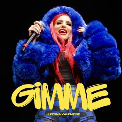 Gimme By Justina Valentine's cover