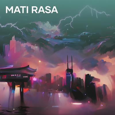 Mati Rasa's cover