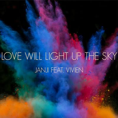 Love Will Light Up The Sky's cover