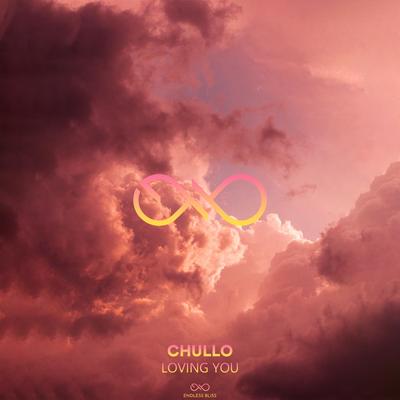 Loving You By Chullo's cover