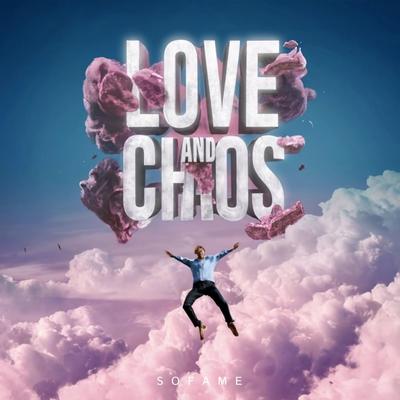 Love and Chaos By Sofame's cover