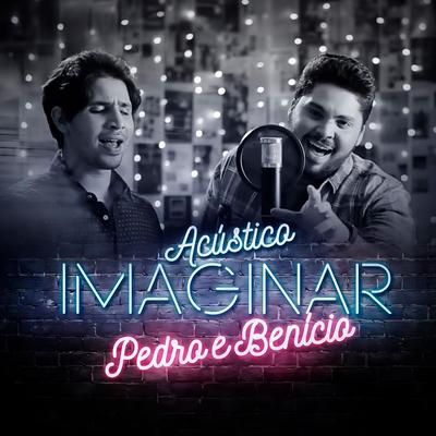 Acústico Imaginar: Pedro e Benicio (Retrô)'s cover