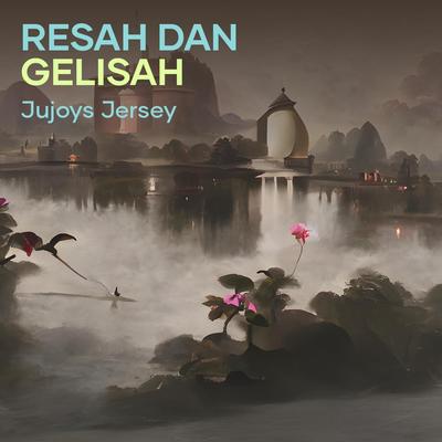 Resah Dan Gelisah (Cover)'s cover