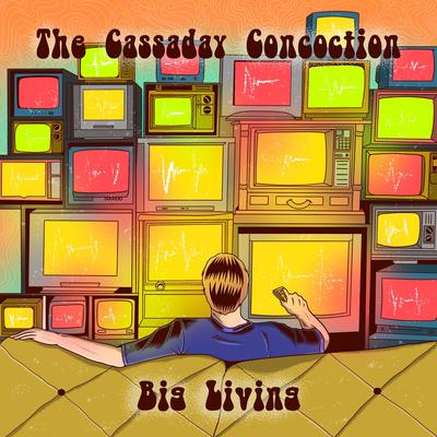 Big Living By The Cassaday Concoction's cover