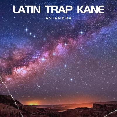 Latin Trap Kane's cover