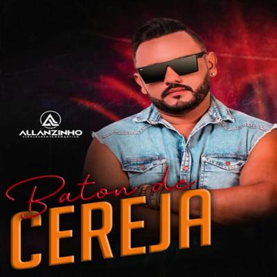 Batom de Cereja By Allanzinho's cover