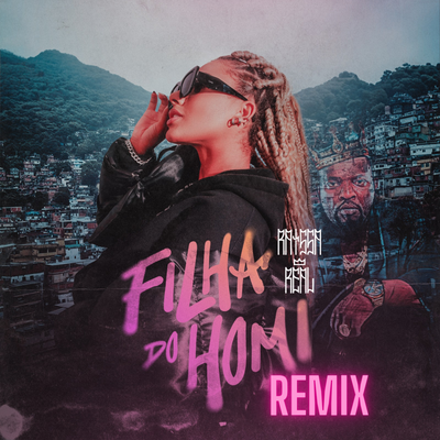 Filha do homem (Remix)'s cover