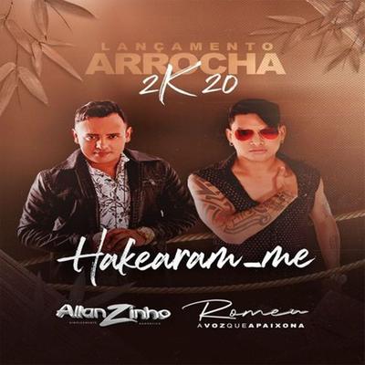 Hackearam-Me By Romeu, Allanzinho's cover