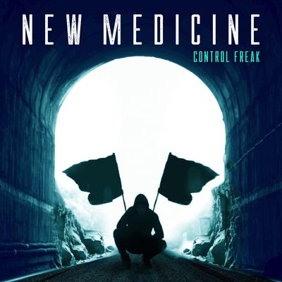 Control Freak By New Medicine's cover