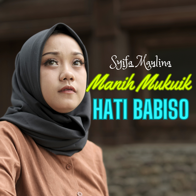 Manih Muluik Hati Babiso's cover