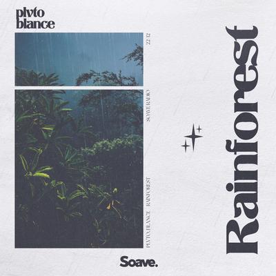 Rainforest By PLVTO, Blance's cover