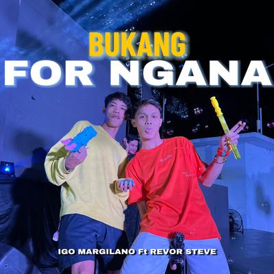 BUKANG FOR NGANA's cover