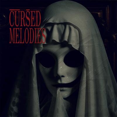 CURSED MELODIES By DJ Oliver Mendes's cover