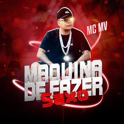 Maquina de Fazer Sexo's cover