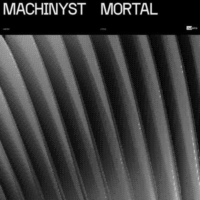 MORTAL By MACHINYST, INHUMAN's cover