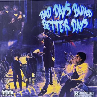 Bad Days Build Better Days's cover