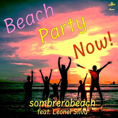 Beach Party Now! (VIP Edit)'s cover