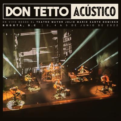 Me odia, Me ama (Acústico En Vivo) By Don Tetto's cover
