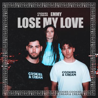 Lose My Love's cover