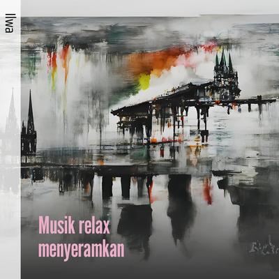 Musik Relax Menyeramkan's cover