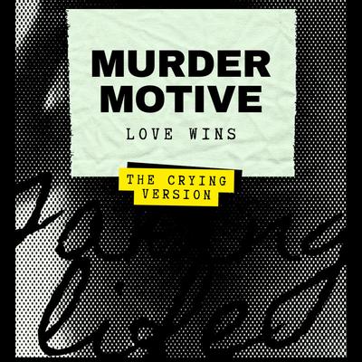 Murder Motive (The Crying Version)'s cover