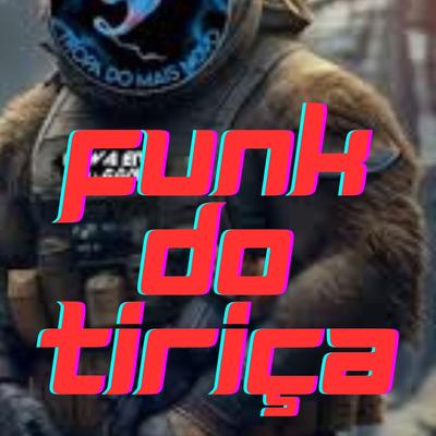 FUNK DO TIRIÇA's cover