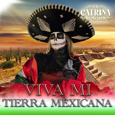 Viva mi tierra Mexicana's cover