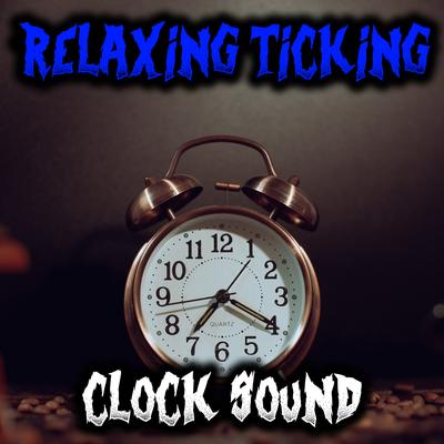 Relaxing Ticking Clock's cover