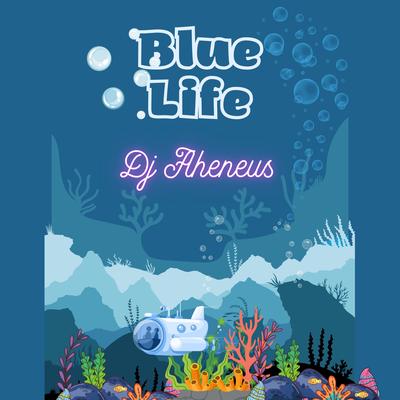 Blue Life's cover